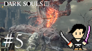 DARK SOULS 3 #5